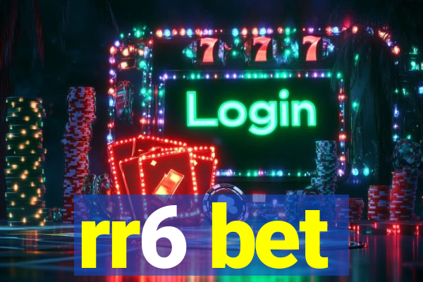 rr6 bet